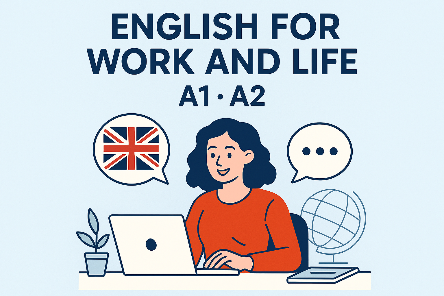 English for Work and Life – A1 - A2
